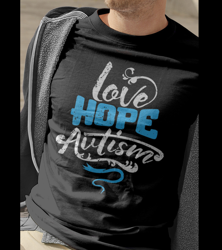 Love Hope Autism Awareness T-Shirt