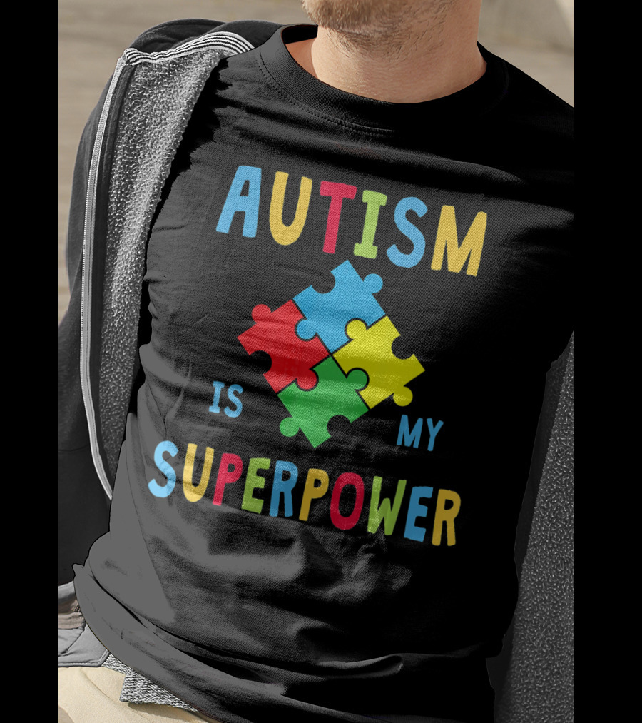 Autism Is My Superpower Puzzle Piece Autism Awareness T-Shirt