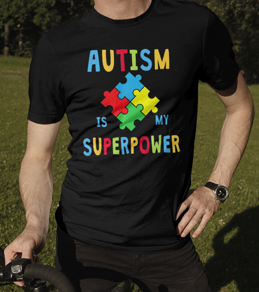 Autism Is My Superpower Puzzle Piece Autism Awareness T-Shirt