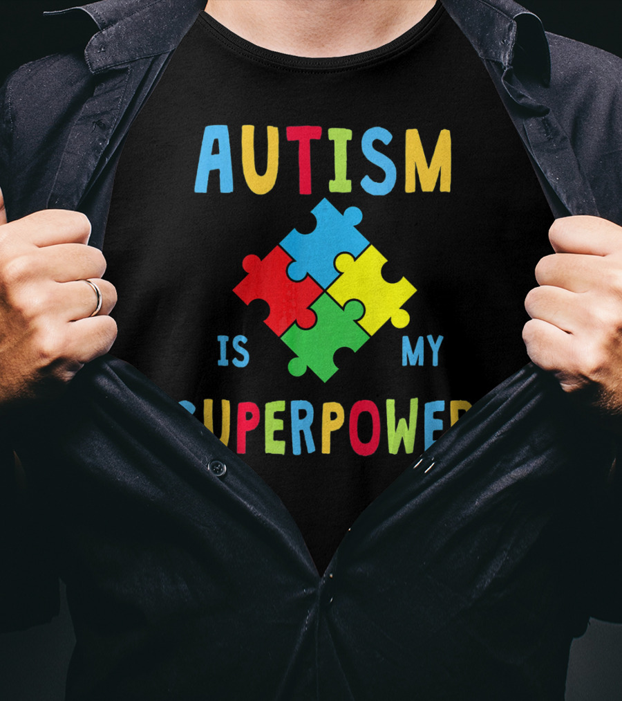 Autism Is My Superpower Puzzle Piece Autism Awareness T-Shirt