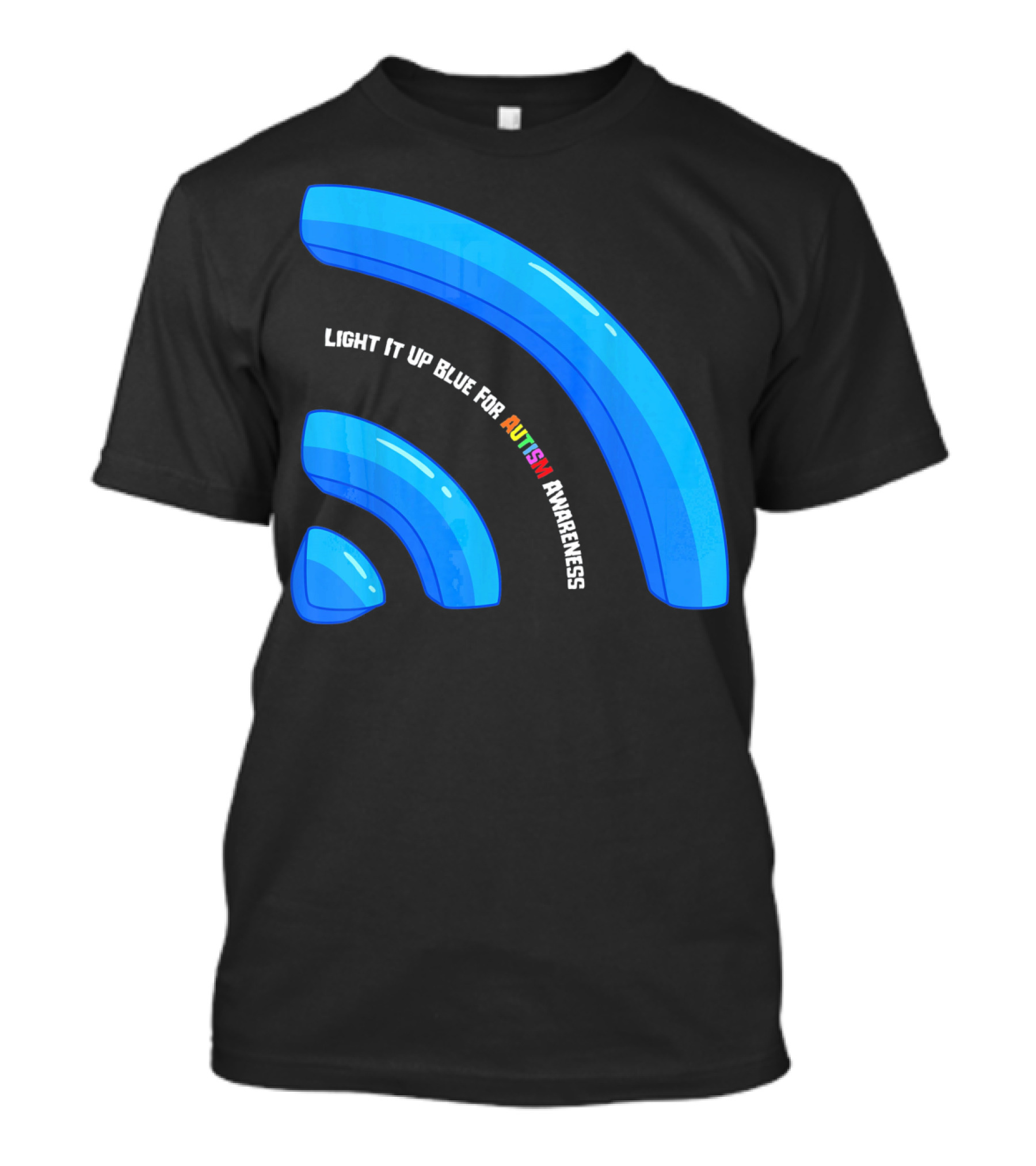 Light It Up Blue For Autism Awareness T-Shirt