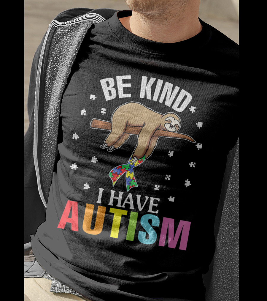 Be Kind Cute Sloth With Puzzle Ribbon I Have Autism T-Shirt