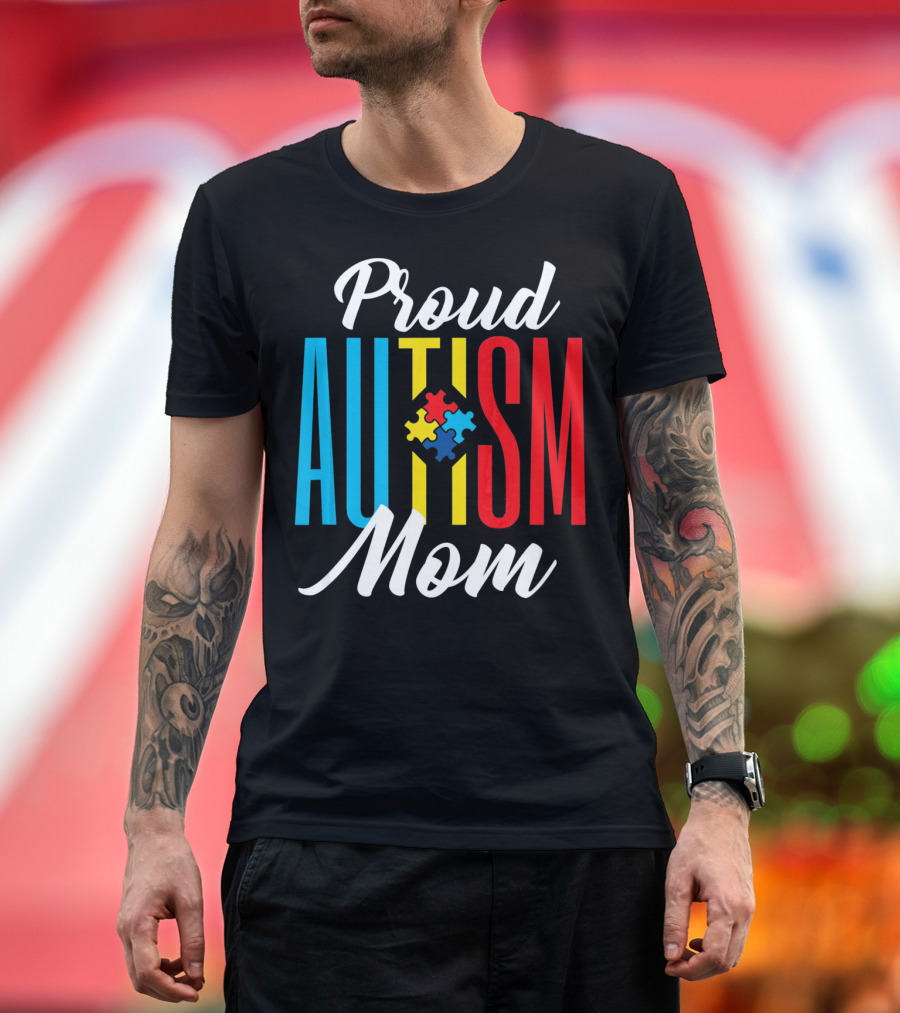 Proud Autism Mom Colorful Puzzle Piece Awareness Support T-Shirt