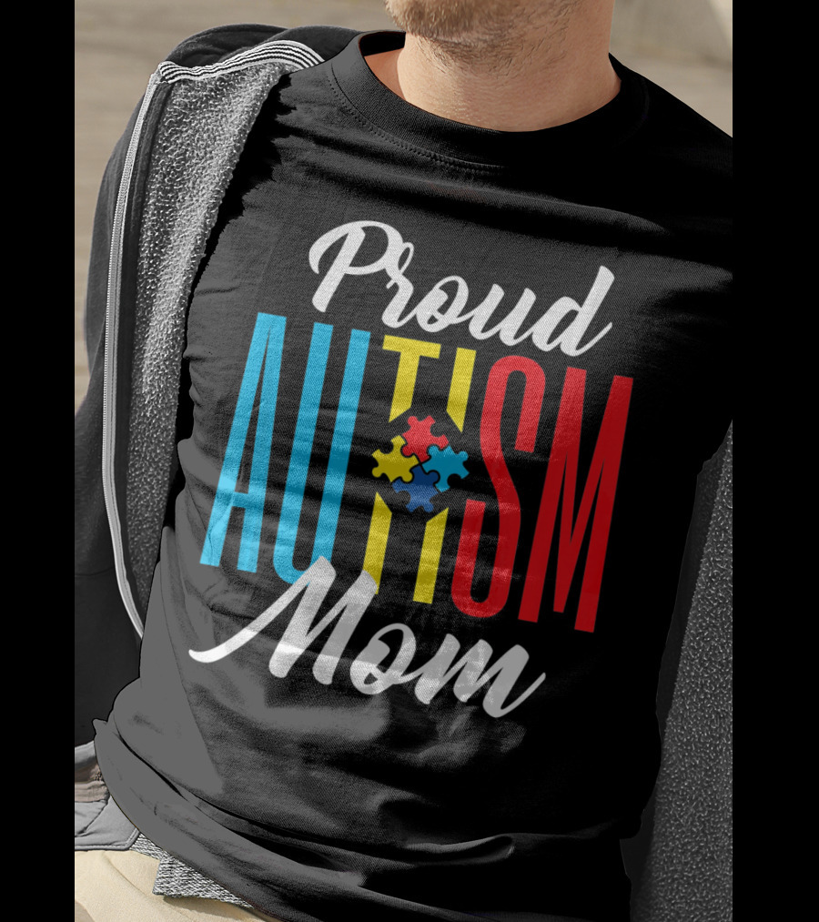 Proud Autism Mom Colorful Puzzle Piece Awareness Support T-Shirt