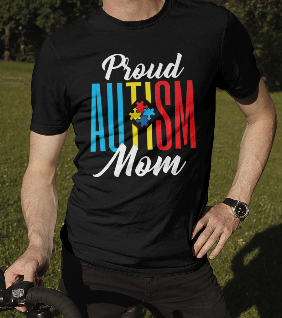 Proud Autism Mom Colorful Puzzle Piece Awareness Support T-Shirt