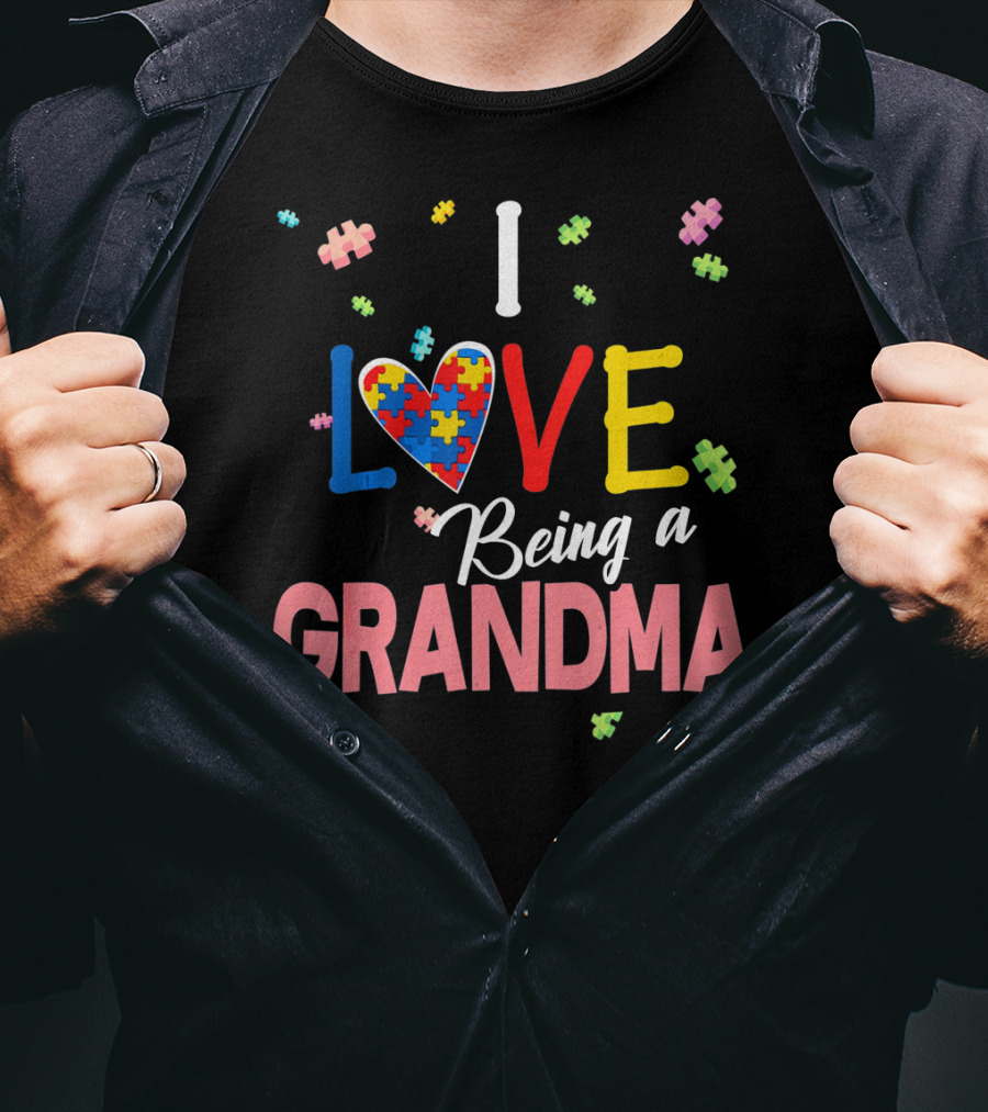 I Love Being A Grandma Autism Awareness Puzzle Heart T-Shirt
