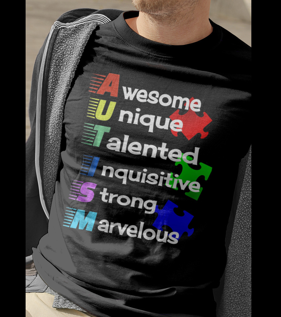 Autism Awesome Unique Talented Inquisitive Strong Marvelous Awareness Month T-Shirt