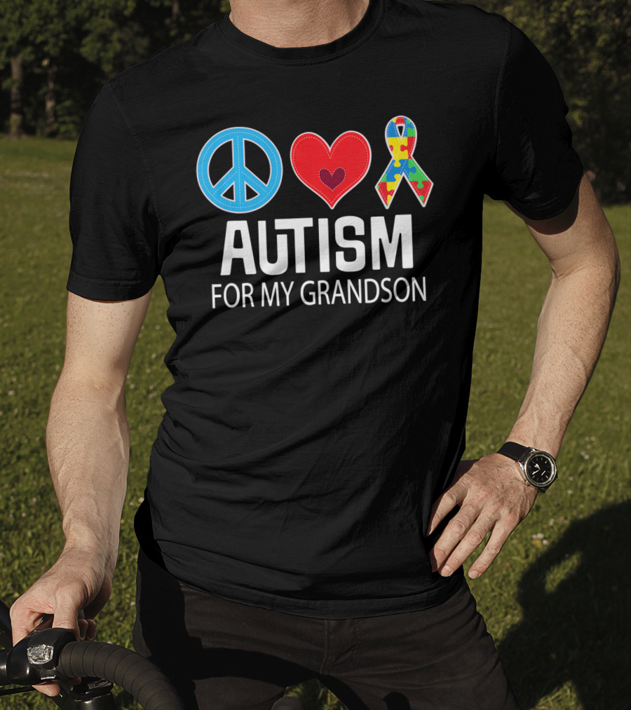 Peace Love Autism For My Grandson T-Shirt