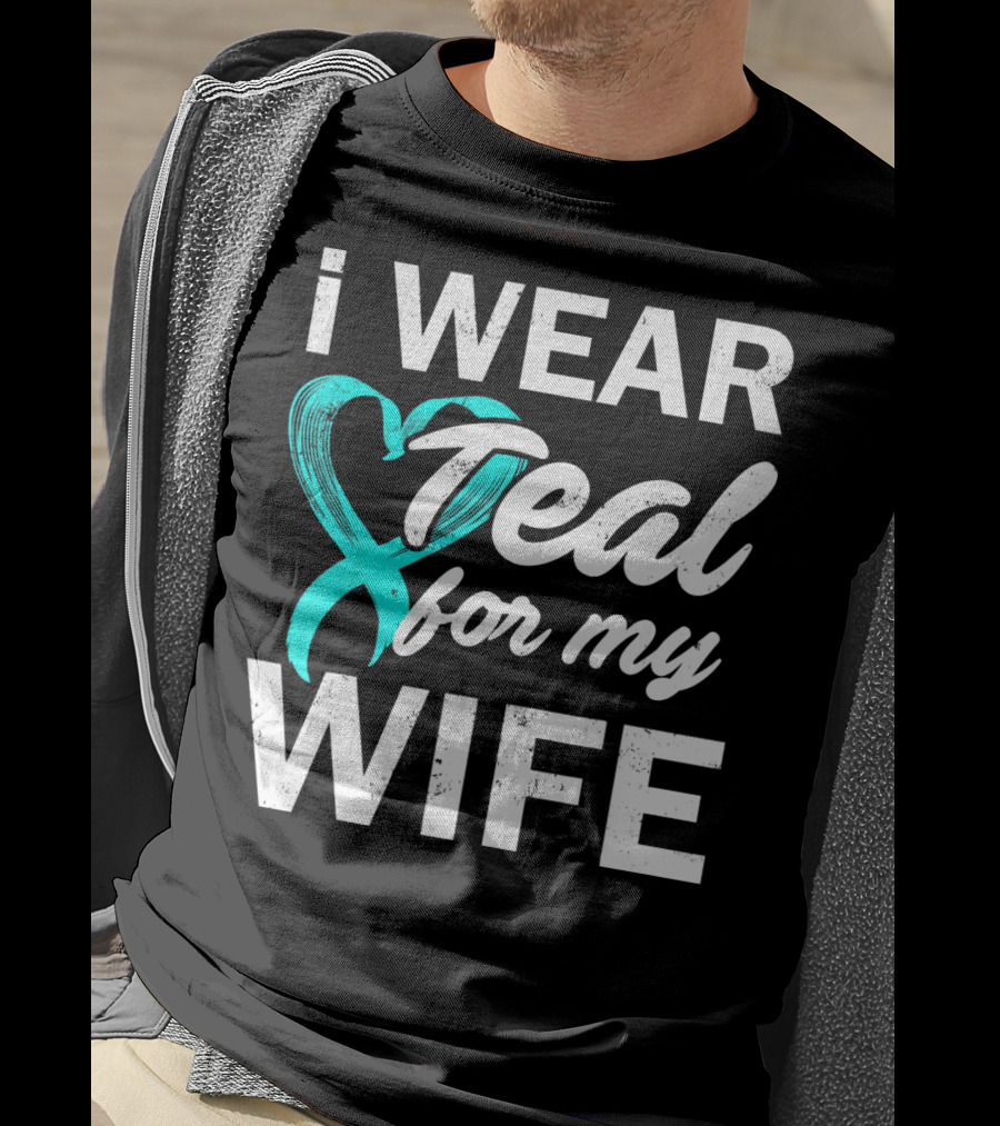 I Wear Teal For My Wife PCOS Awareness T-Shirt