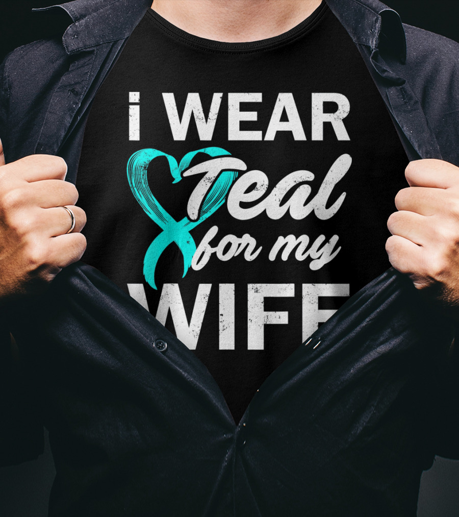 I Wear Teal For My Wife PCOS Awareness T-Shirt