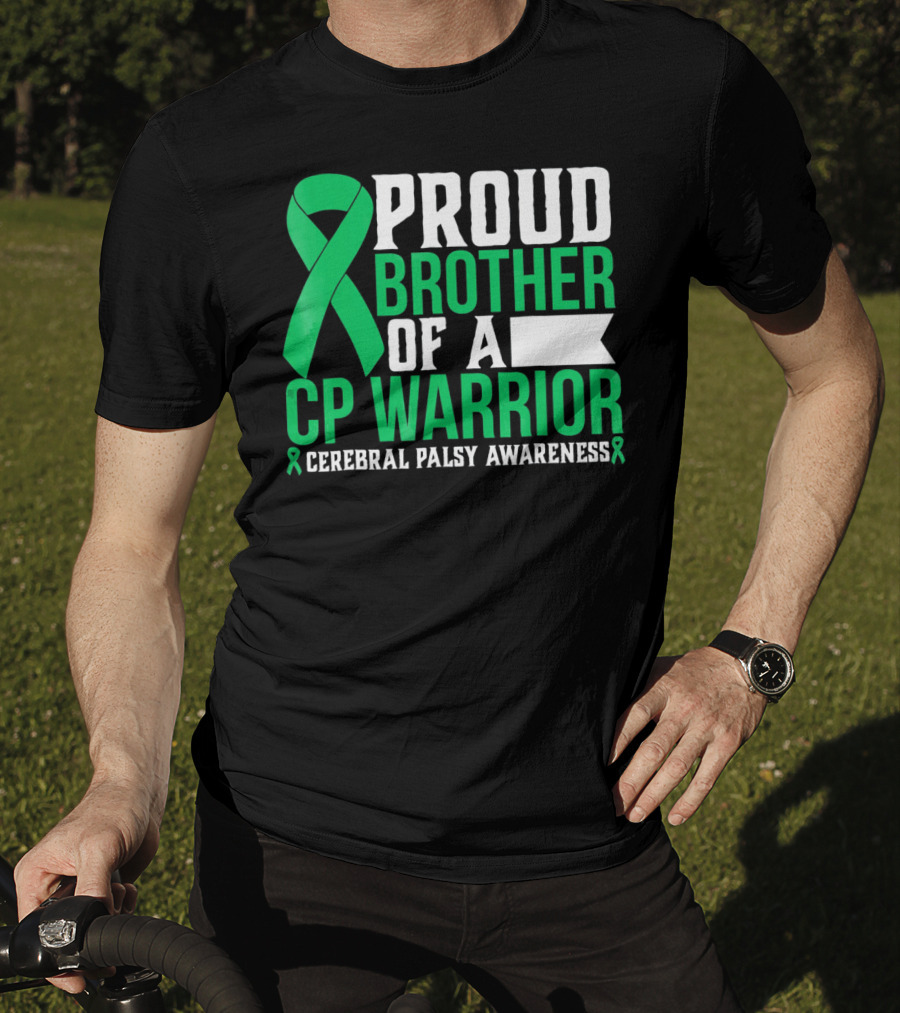 Proud Brother Of A CP Warrior Cerebral Palsy Awareness T-Shirt