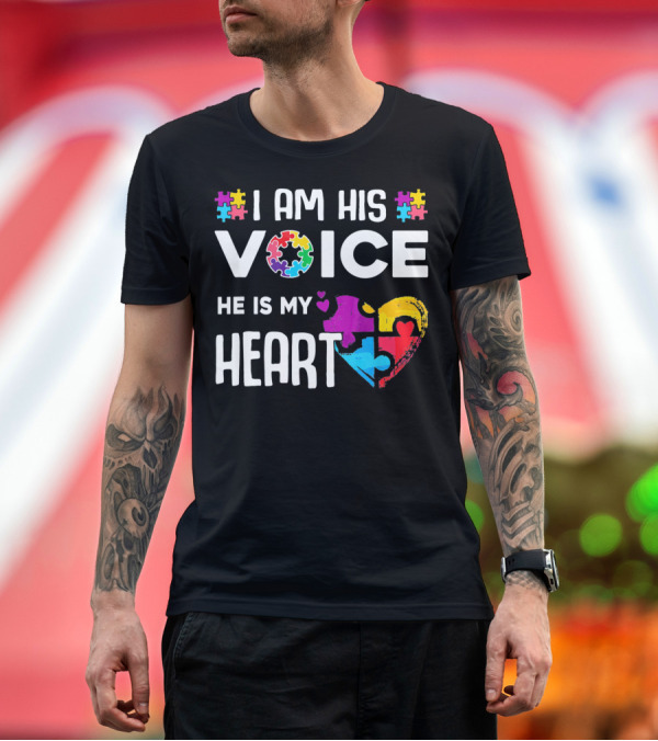 Premium T-Shirt: Autism Awareness I Am His Voice He Is My Heart Puzzle Piece Heart T-Shirt Autism Awareness I Am His Voice He Is My Heart Puzzle Piece Heart T-Shirt