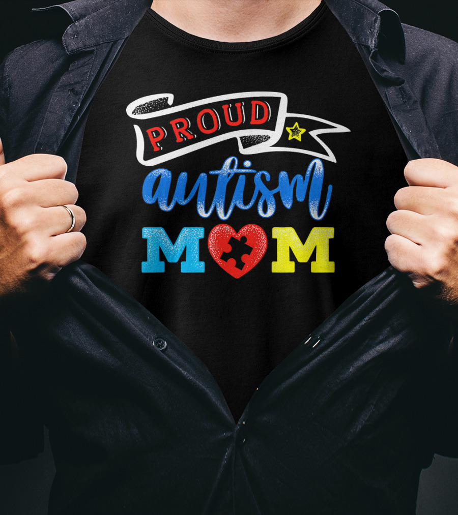 Proud Autism Mom Heart Puzzle Awareness T-Shirt