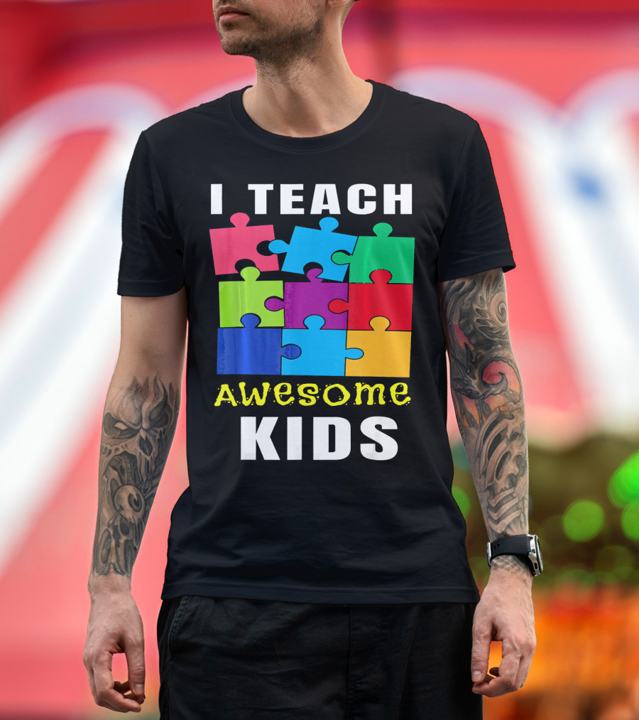 I Teach Awesome Kids Autism Awareness Puzzle Teacher T-Shirt