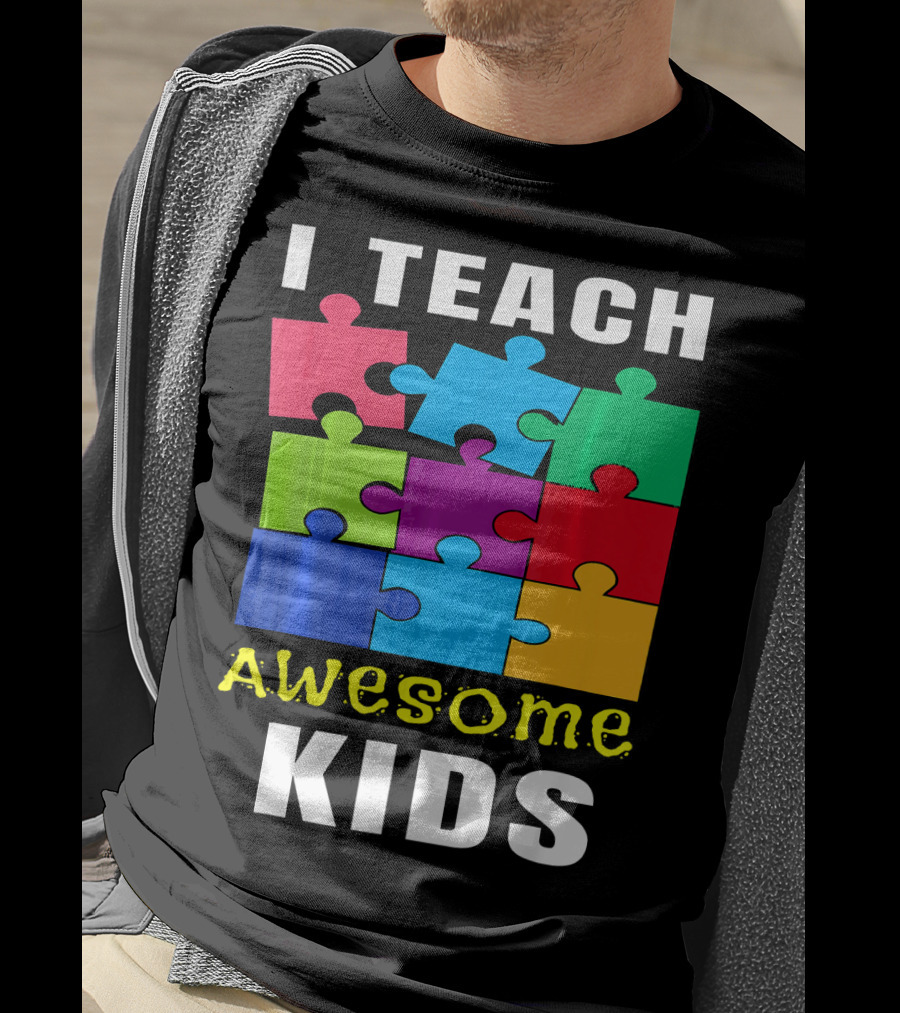 I Teach Awesome Kids Autism Awareness Puzzle Teacher T-Shirt