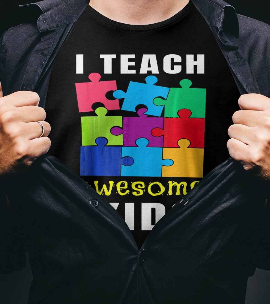 I Teach Awesome Kids Autism Awareness Puzzle Teacher T-Shirt
