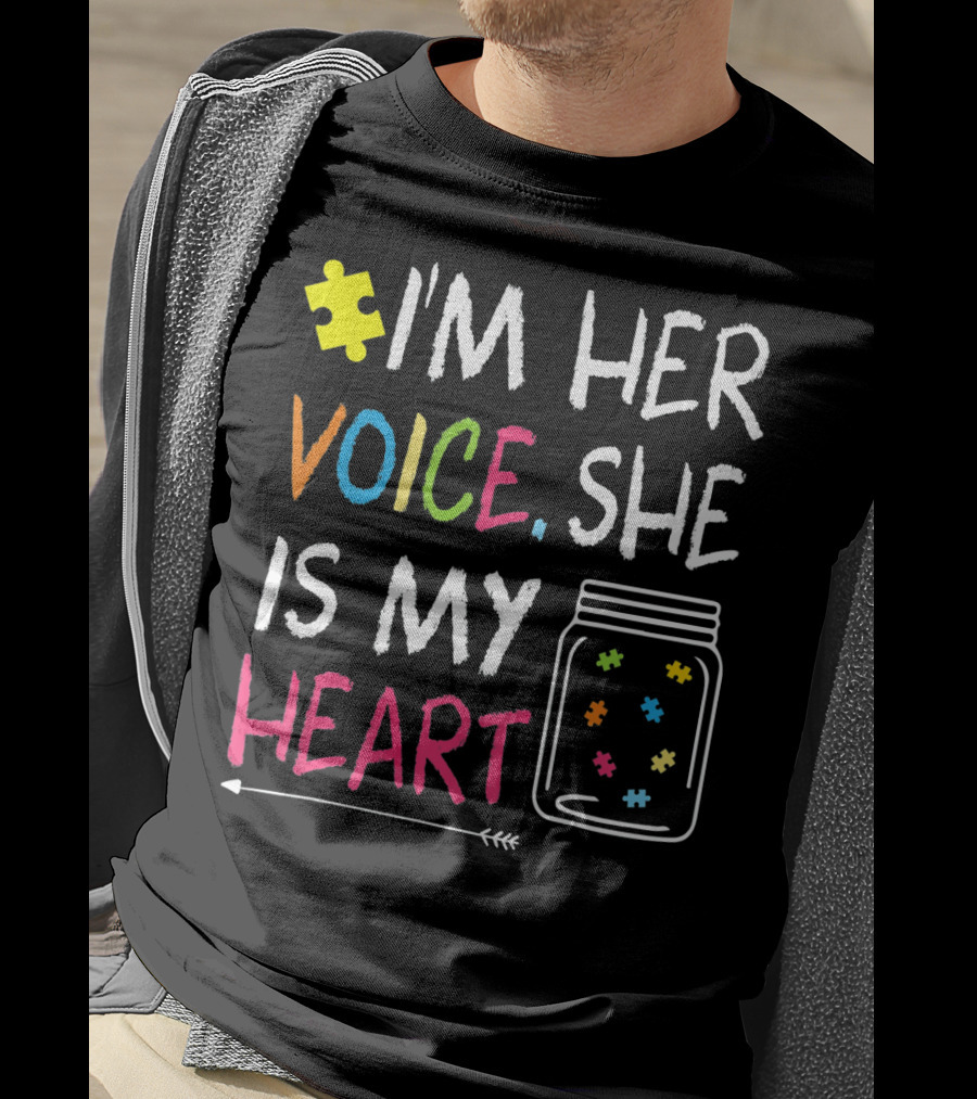 I'm Her Voice She Is My Heart Autism Puzzle Jar T-Shirt