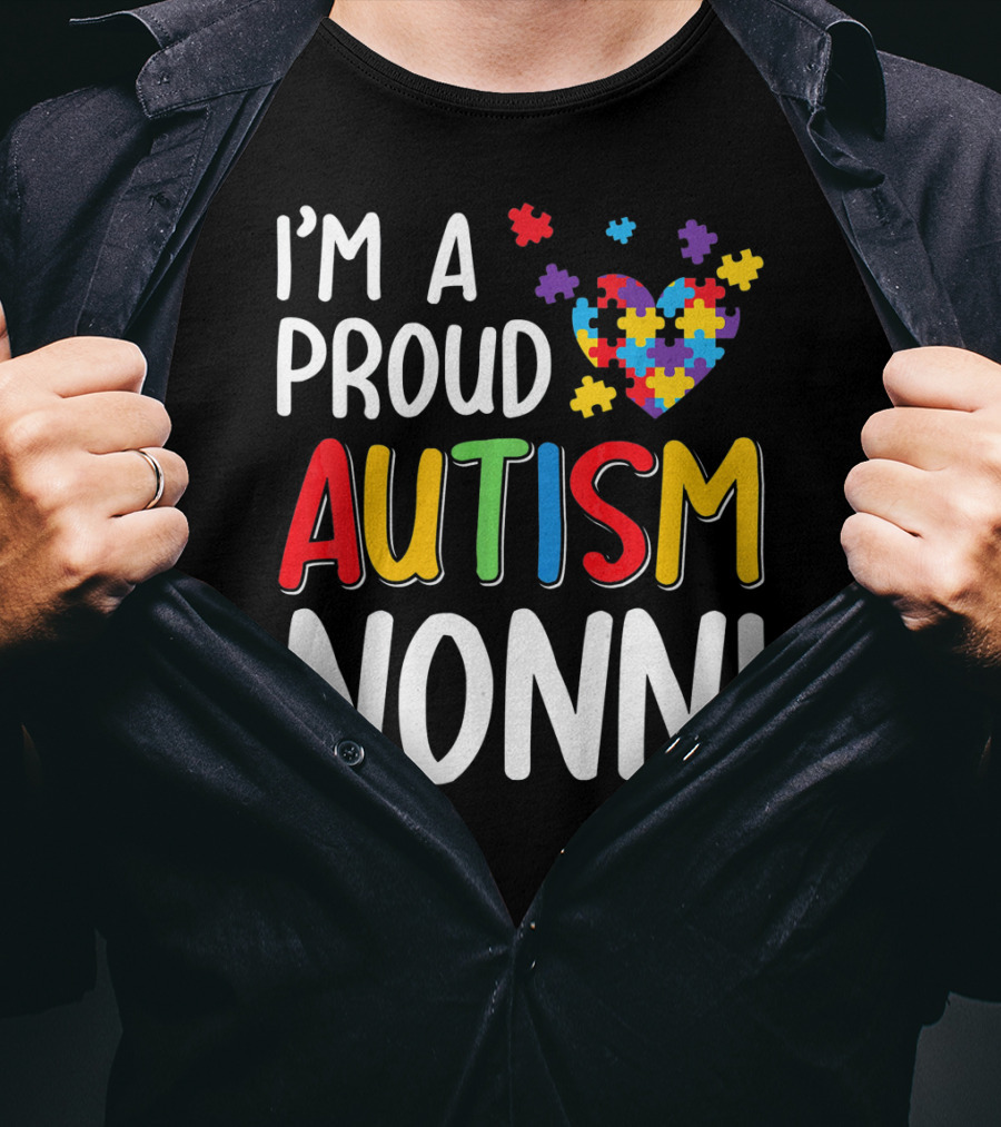 I'm A Proud Autism Nonni Puzzle Heart T-Shirt