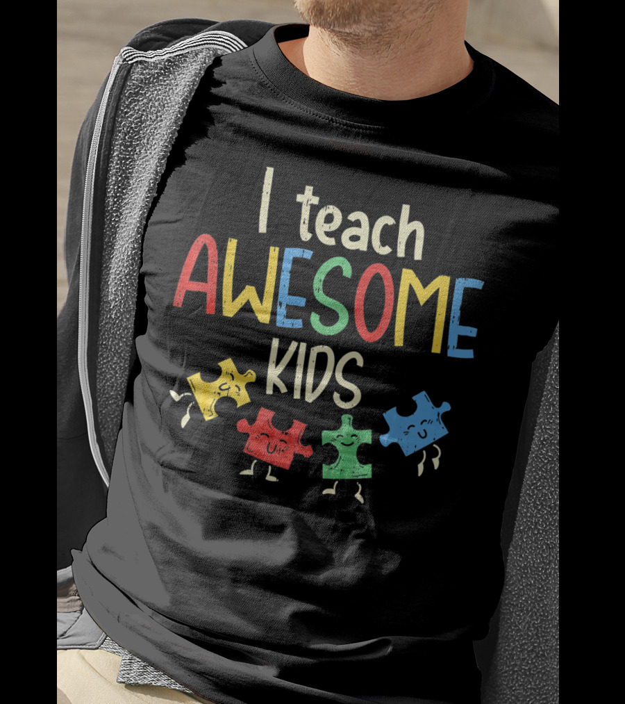 I Teach Awesome Kids Autism Special Puzzle Piece T-Shirt