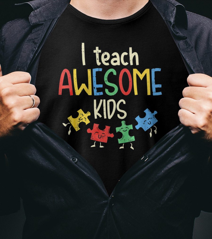 I Teach Awesome Kids Autism Special Puzzle Piece T-Shirt