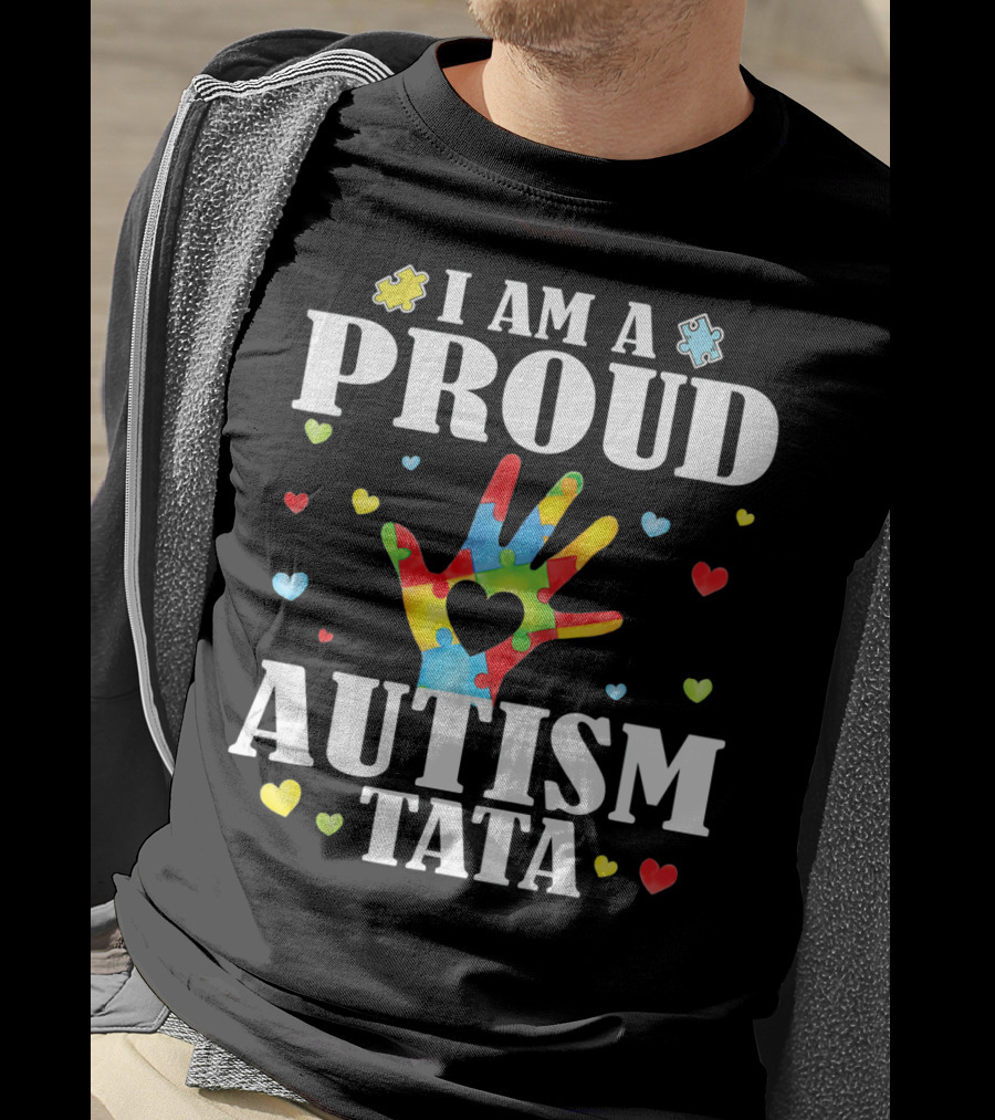 I Am A Proud Autism Tata Big Hand Hearts Puzzle Pieces T-Shirt