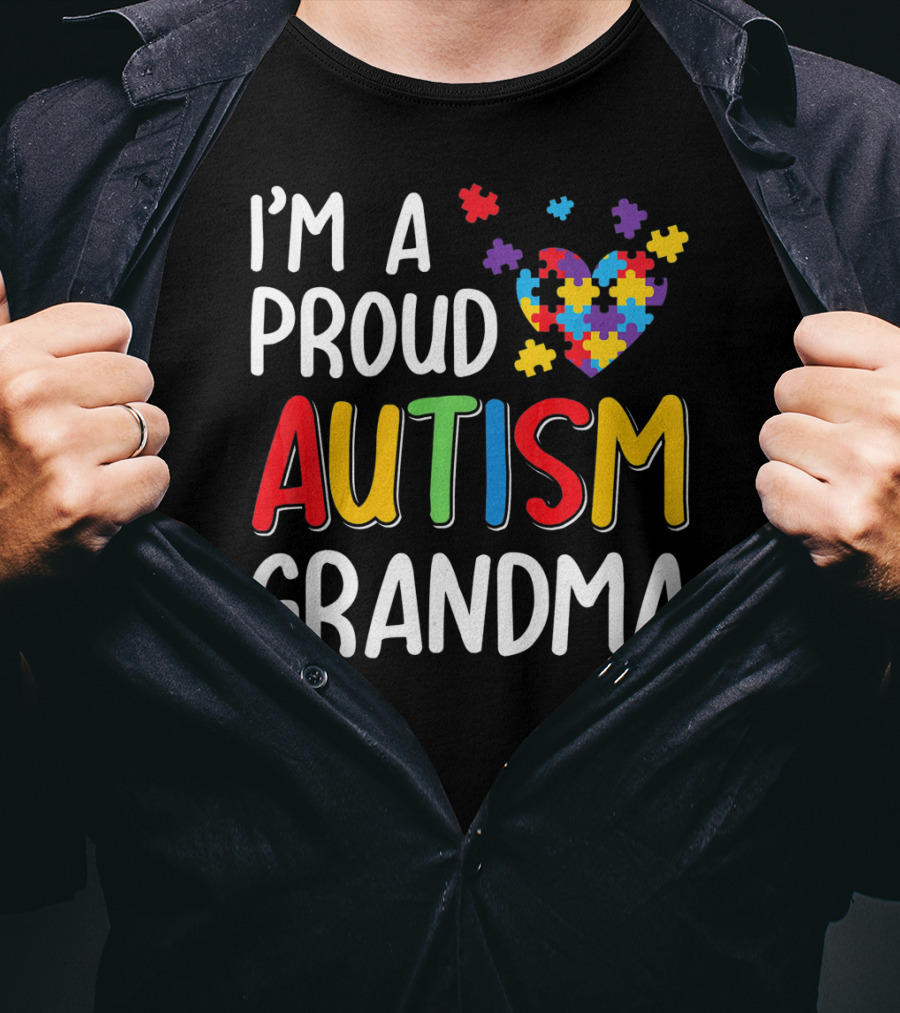 I'm A Proud Autism Grandma Autism Awareness Puzzle Heart T-Shirt