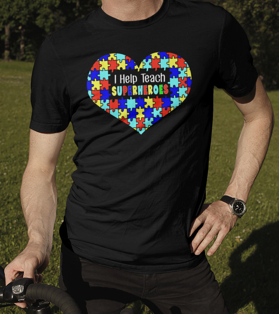 I Help Teach Superheroes Autism Paraprof Heart Puzzle T-Shirt