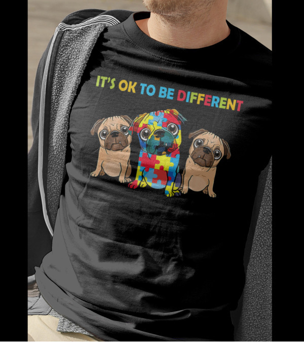 It's OK To Be Different Autism Pug Puzzle Piece T-Shirt