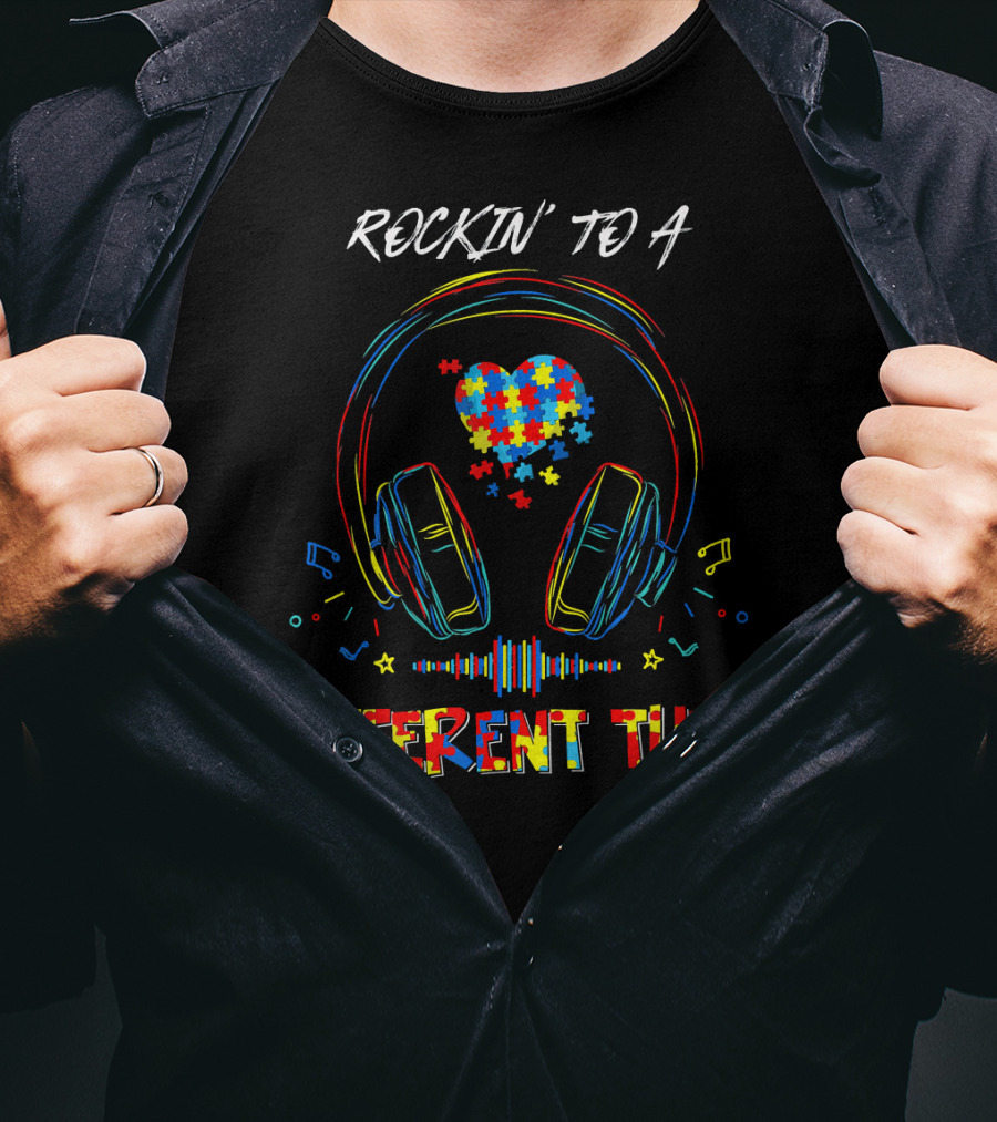 ROCKIN' TO A DIFFERENT TUNE Autism Awareness Headphones Puzzle Heart T-Shirt