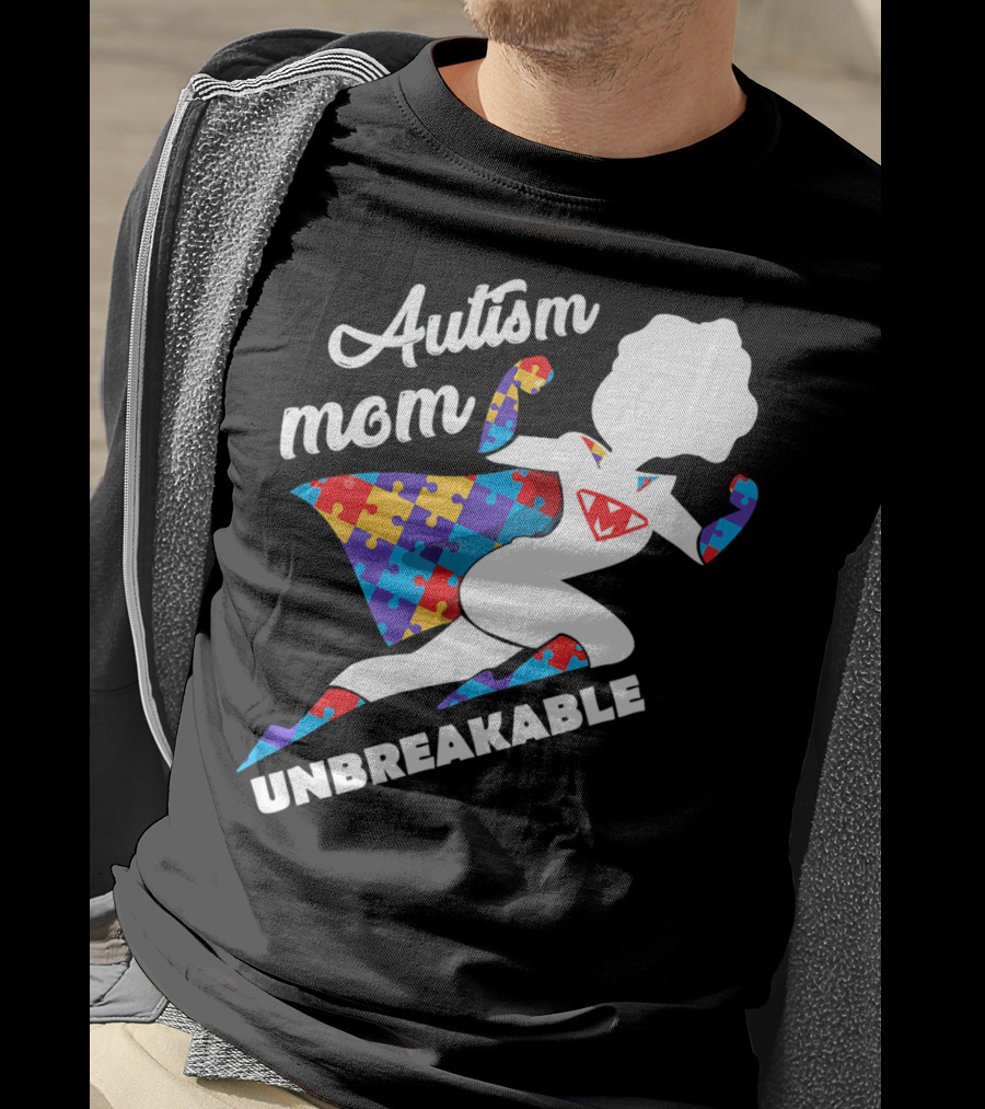 Autism Mom Unbreakable Super Hero Puzzle Piece T-Shirt