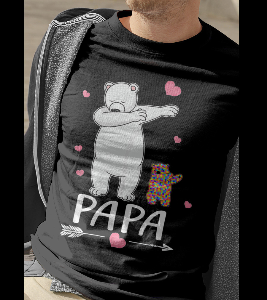 Papa Bear Dabbing With Autism Awareness Puzzle Bear And Hearts T-Shirt