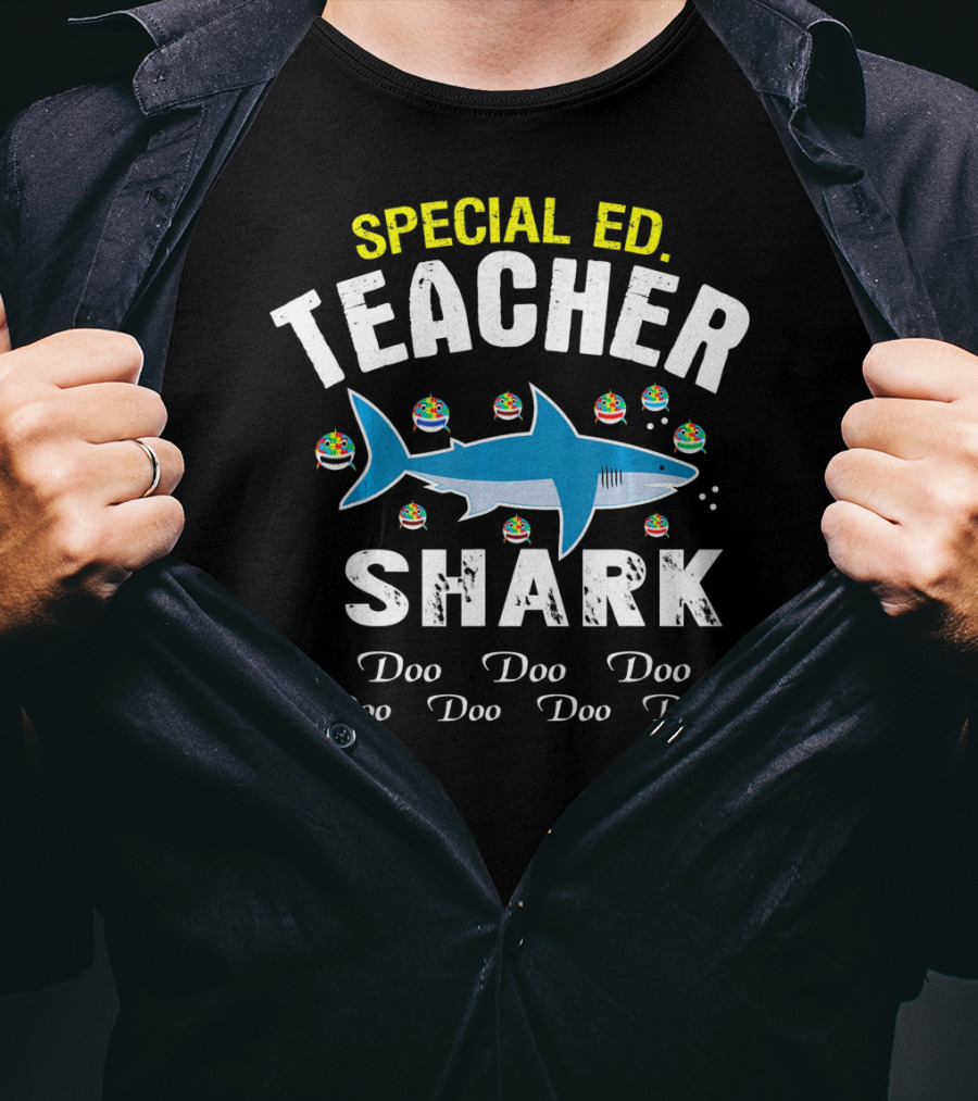 Special Ed Teacher Shark Doo Doo Doo Autism T-Shirt