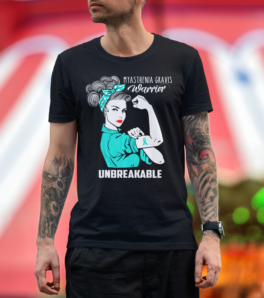 Myasthenia Gravis Warrior Unbreakable Strong Woman T-Shirt