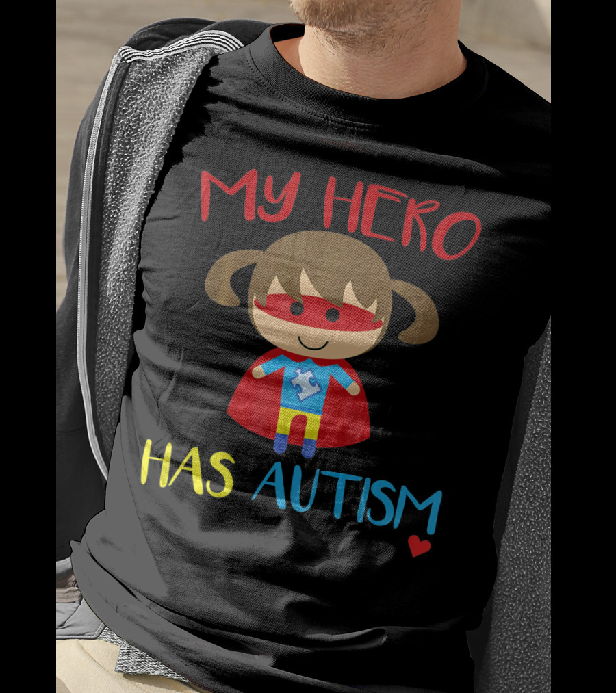 My Hero Has Autism Cute Girl Daughter Puzzle Heart T-Shirt