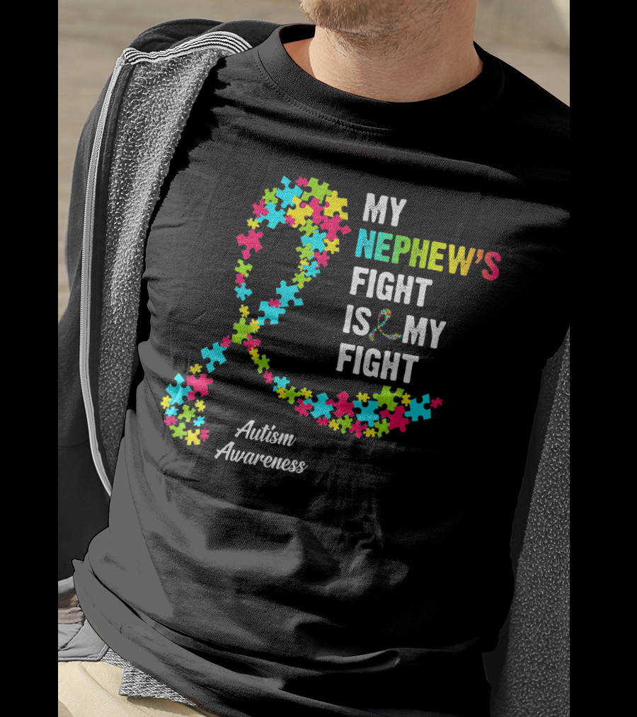 My Nephew's Fight Is My Fight Autism Awareness Puzzle T-Shirt