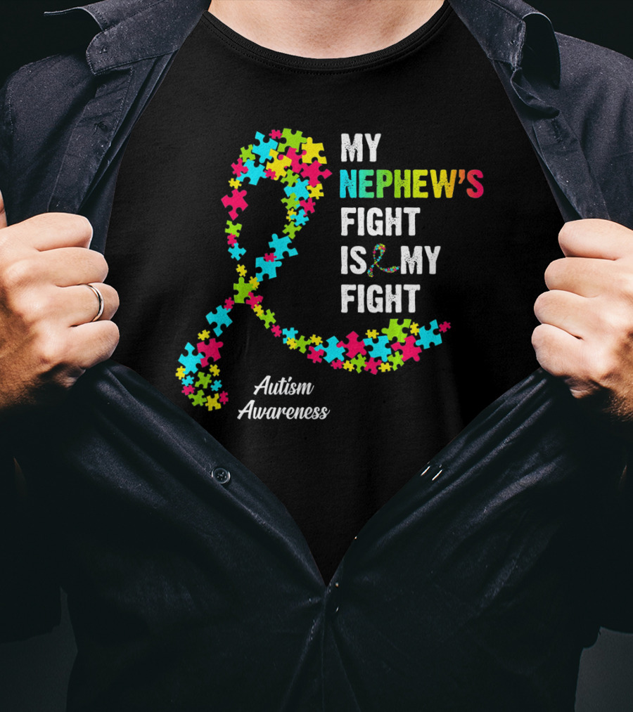 My Nephew's Fight Is My Fight Autism Awareness Puzzle T-Shirt
