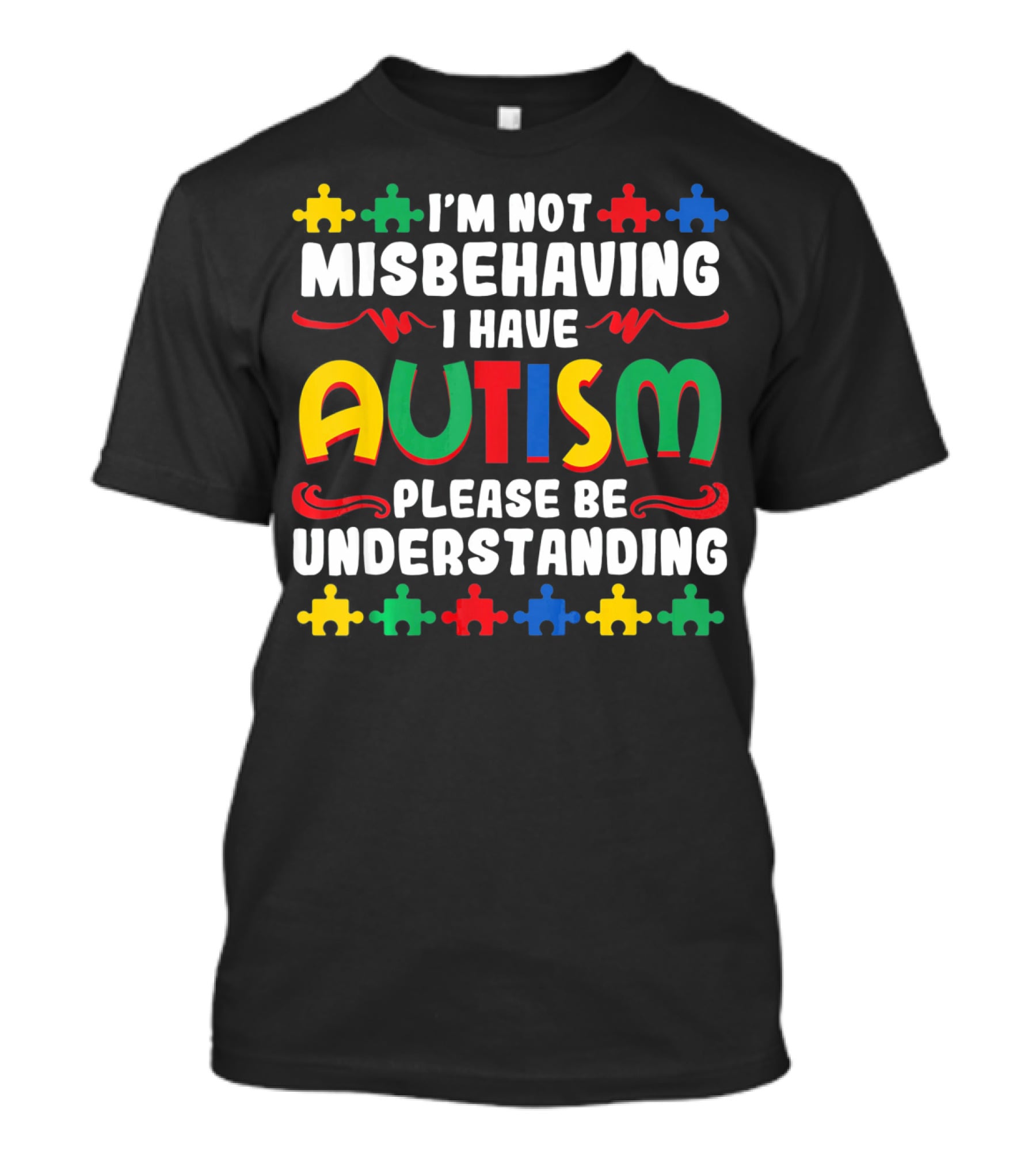 I'm Not Misbehaving I Have Autism Please Be Understanding Puzzle Piece T-Shirt