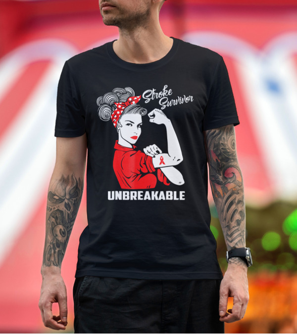 Premium T-Shirt: Stroke Survivor Unbreakable Rosie the Riveter T-Shirt Stroke Survivor Unbreakable Rosie the Riveter T-Shirt