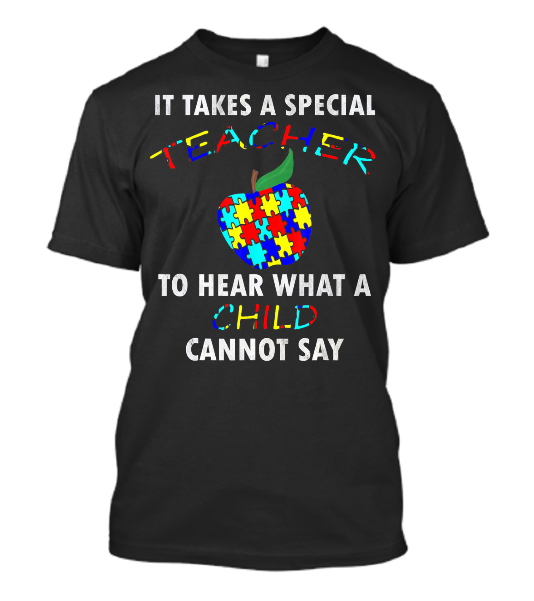 It Takes A Special Teacher To Hear What A Child Cannot Say Autism Awareness Puzzle T-Shirt