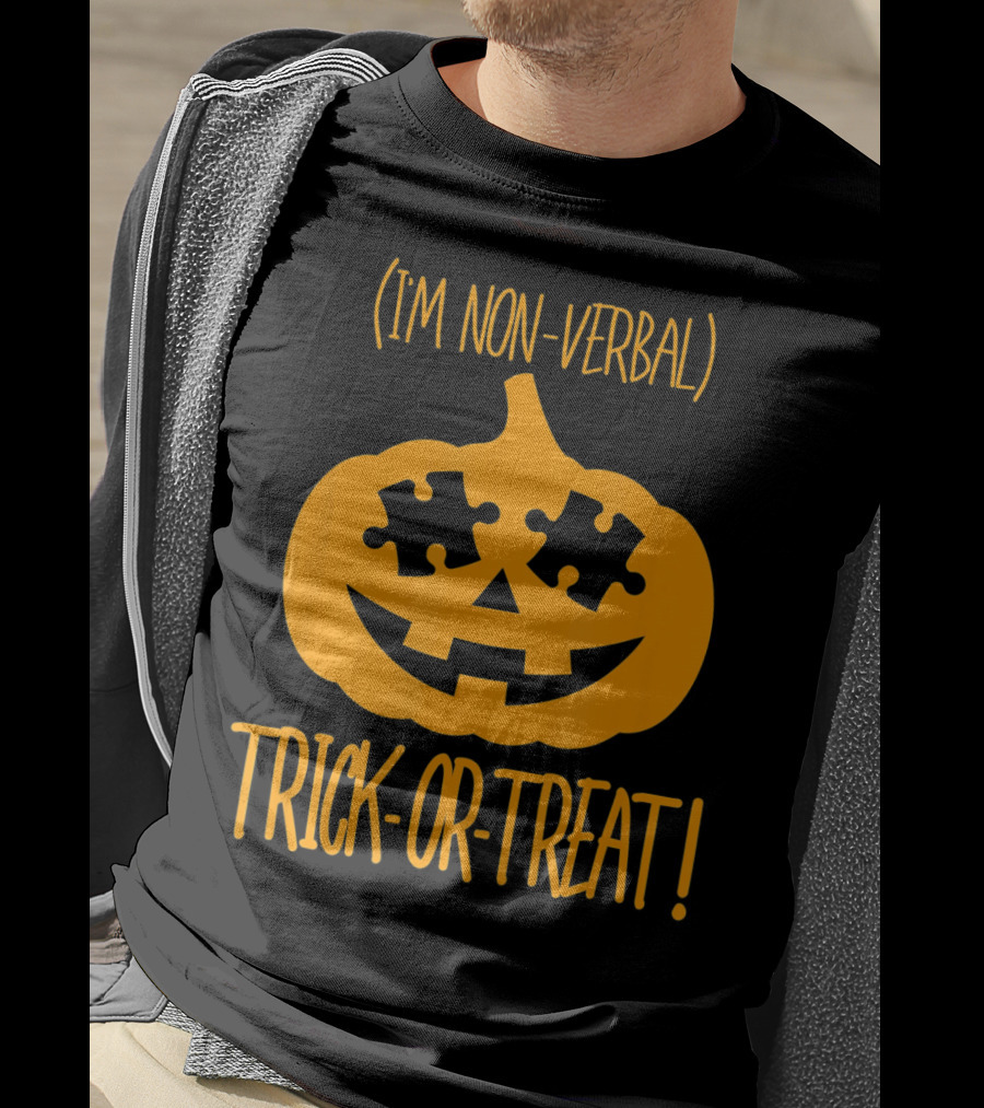 Trick-or-Treat I'm Non-Verbal Pumpkin Halloween Puzzle T-Shirt