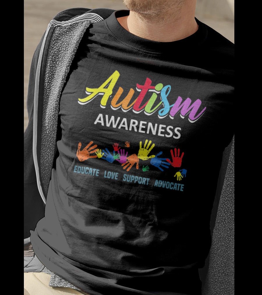 Autism Awareness Educate Love Support Advocate Rainbow Handprints T-Shirt
