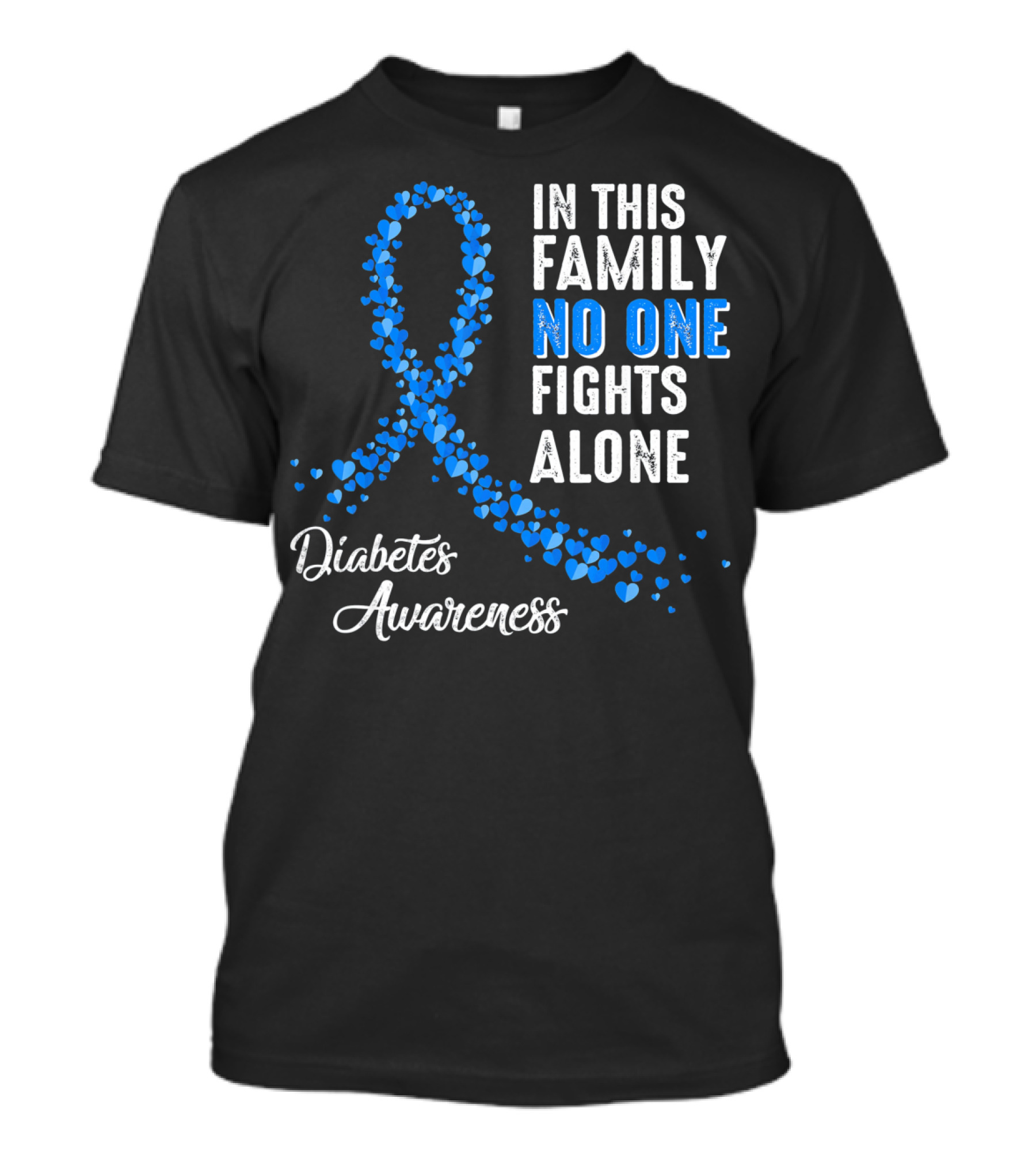 In This Family No One Fights Alone Diabetes Awareness T-Shirt