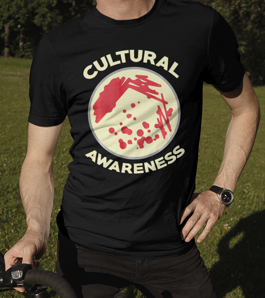 Cultural Awareness Funny Microbiology Cultu T-Shirt