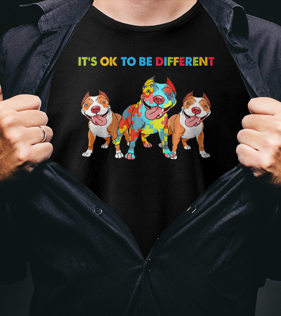 It's OK To Be Different Autism Awareness Pitbull Dogs Lovers T-Shirt