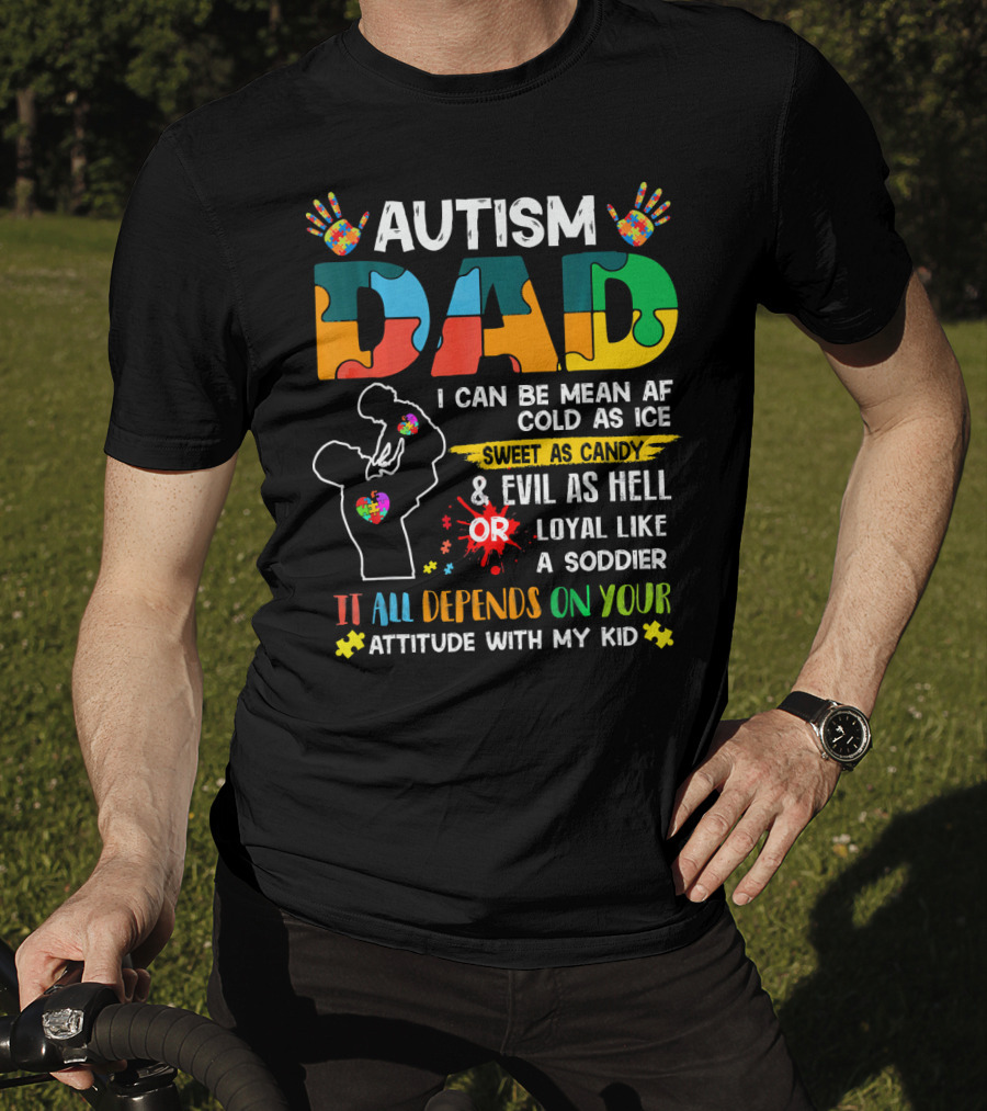 Autism Dad Ribbon Mean Cold Sweet Candy Evil Loyal Soldier Attitude Kid T-Shirt