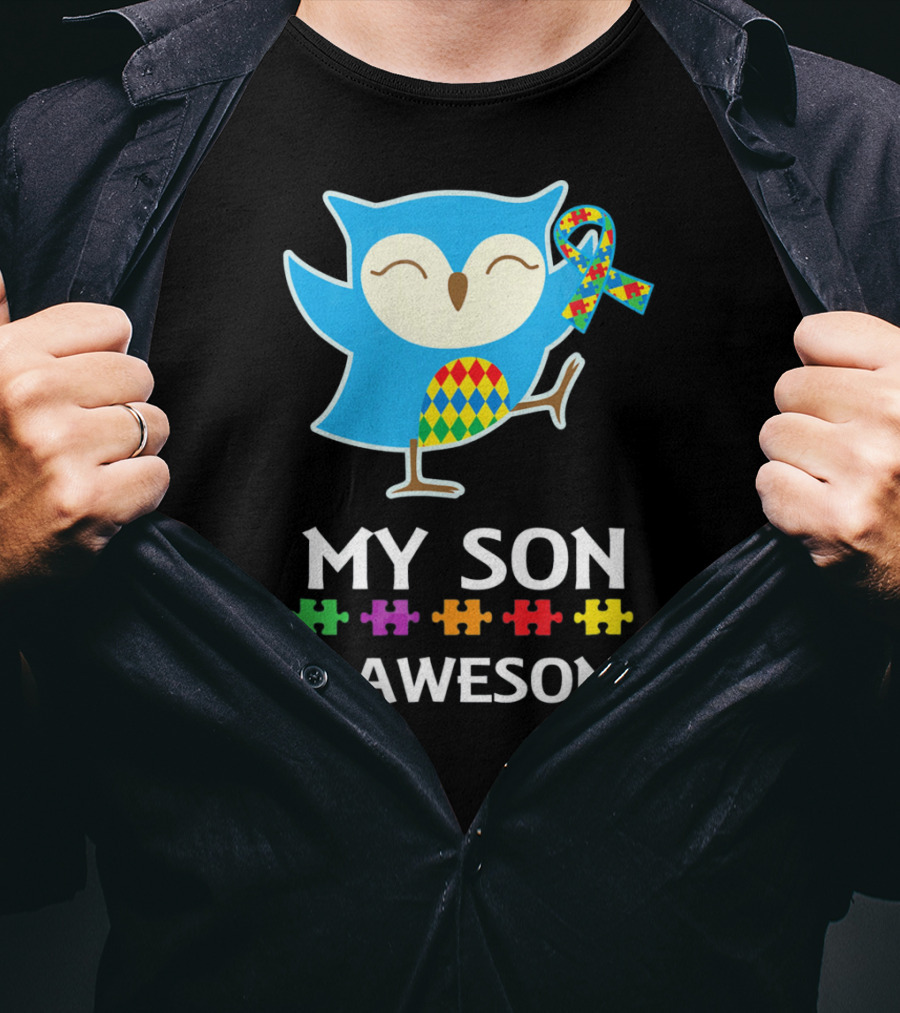 My Son Is Awesome Autism Awareness Owl With Puzzle T-Shirt