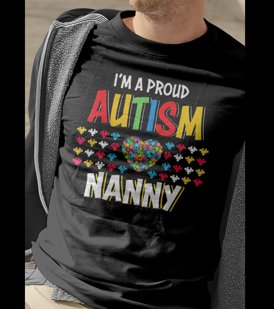 I'm A Proud Autism Nanny Heart Puzzle T-Shirt