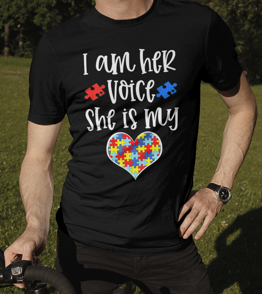 I Am Her Voice She Is My Heart Autism Mom Autistic Daughter T-Shirt