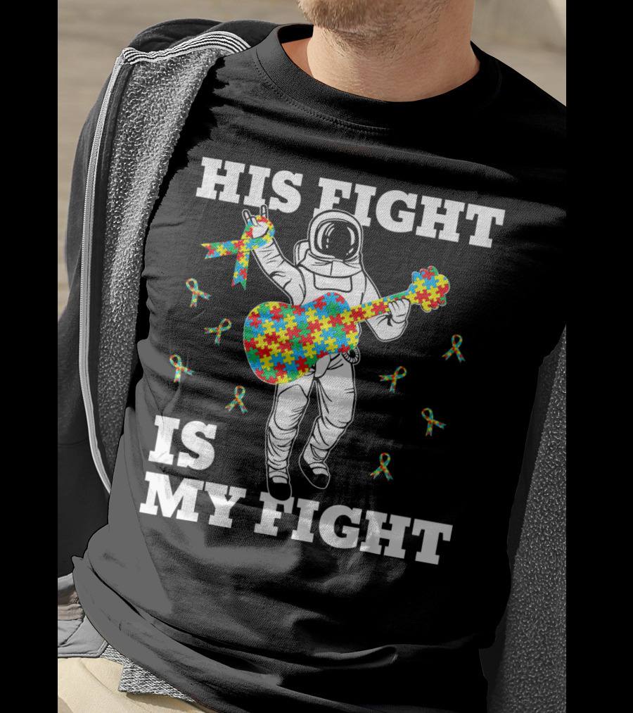 His Fight Is My Fight Autism Awareness Astronaut With Puzzle Guitar T-Shirt