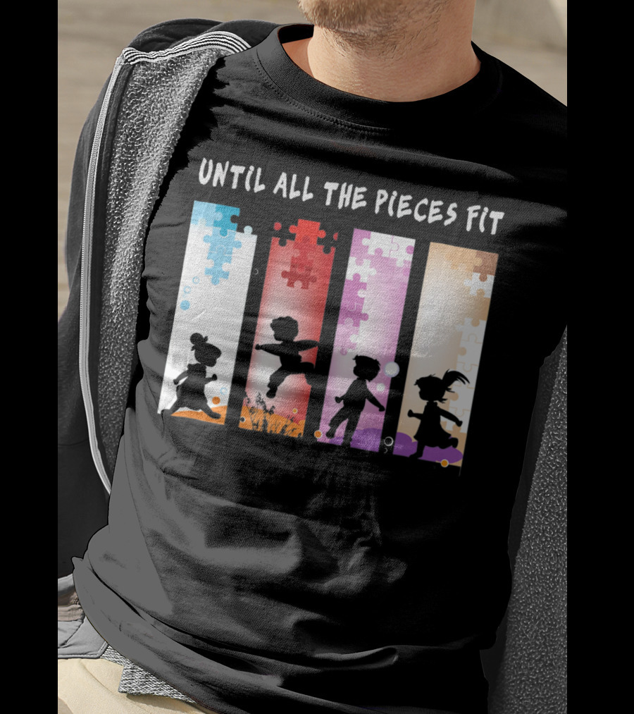 Until All The Pieces Fit Autism Awareness Puzzle T-Shirt